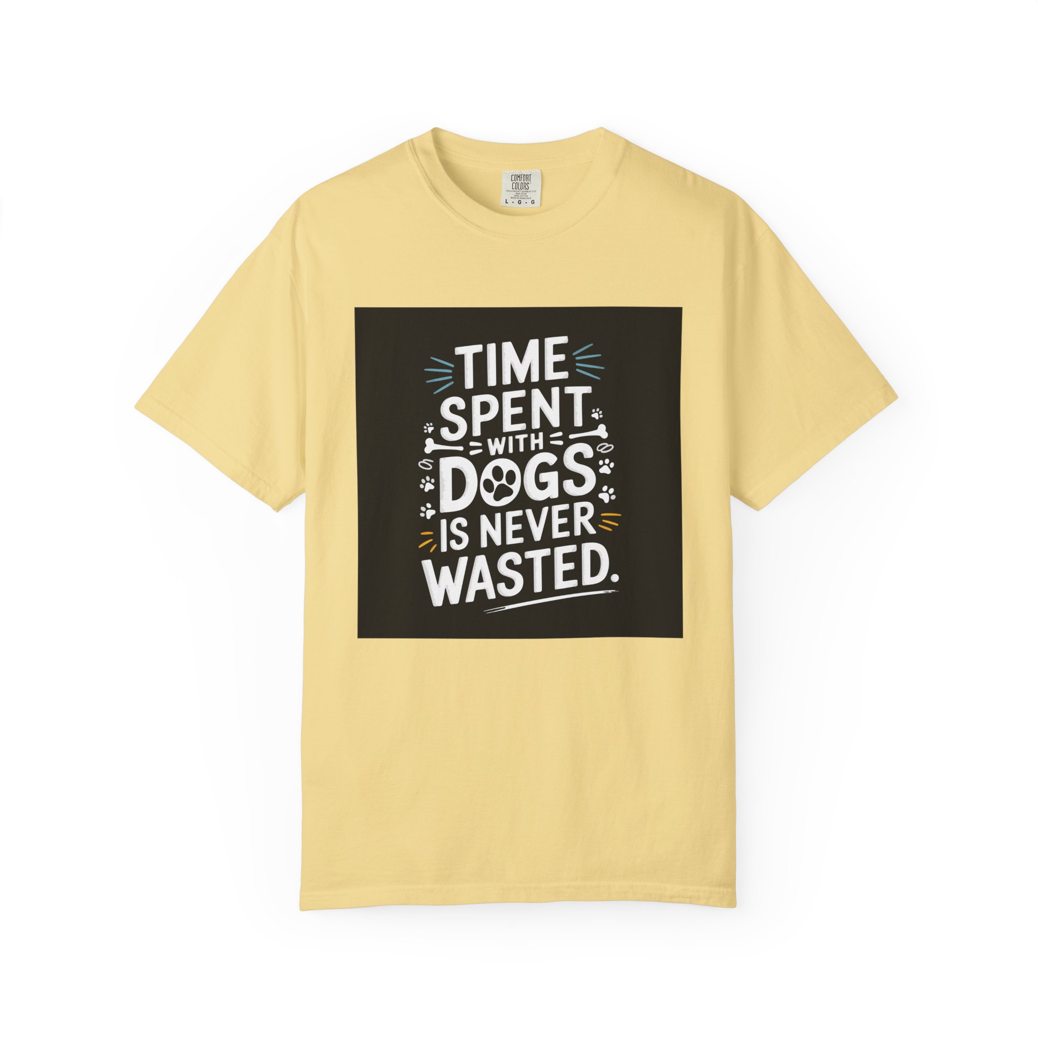 Dog Lover's T-Shirt - "Time Spent with Dogs is Never Wasted", Perfect Gift for Dog Owners, Pet Lovers, Casual Wear