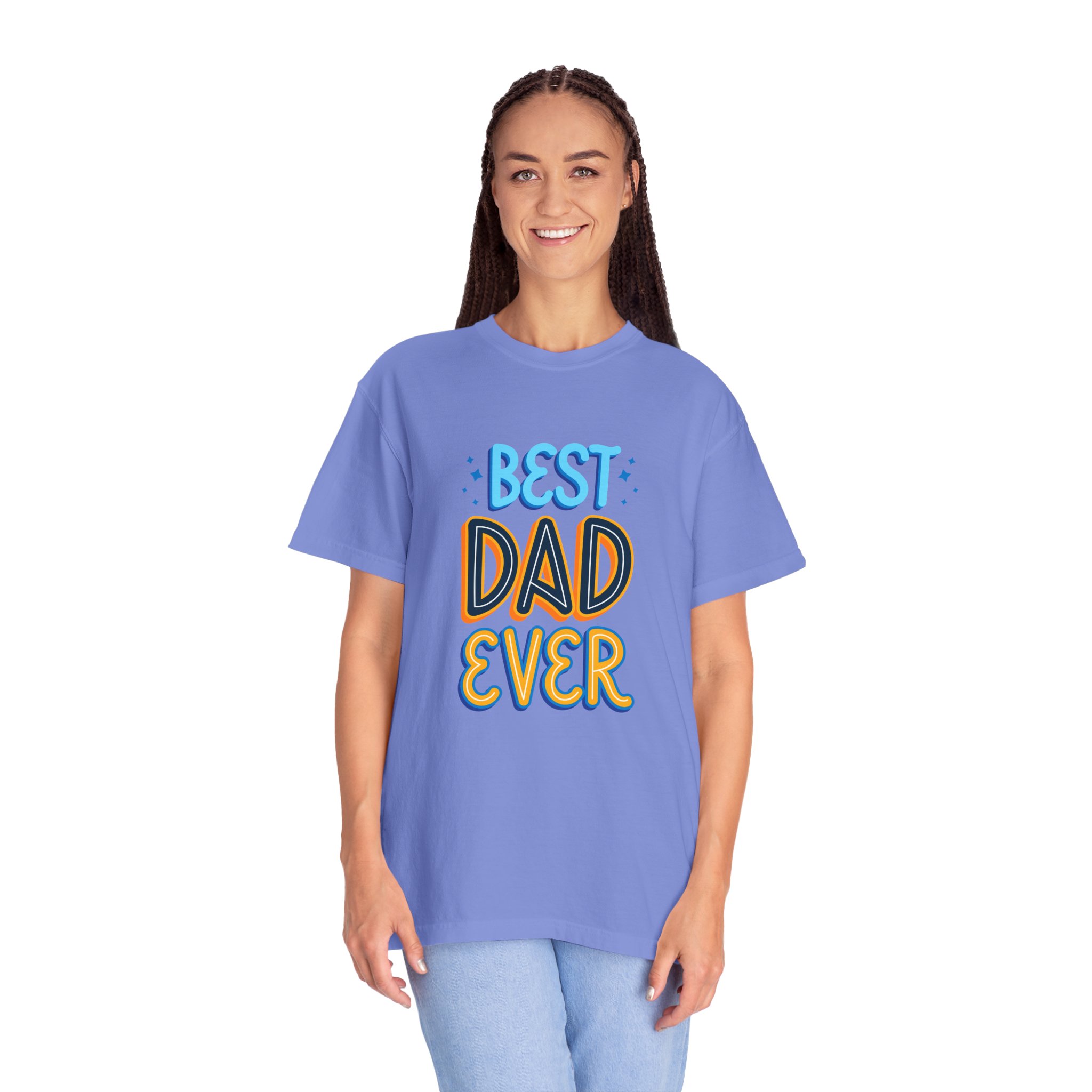 Best Dad Ever Garment-Dyed T-shirt | Perfect Gift for Father's Day, Birthdays, Dads, Casual Wear, Family Gatherings - Image 24
