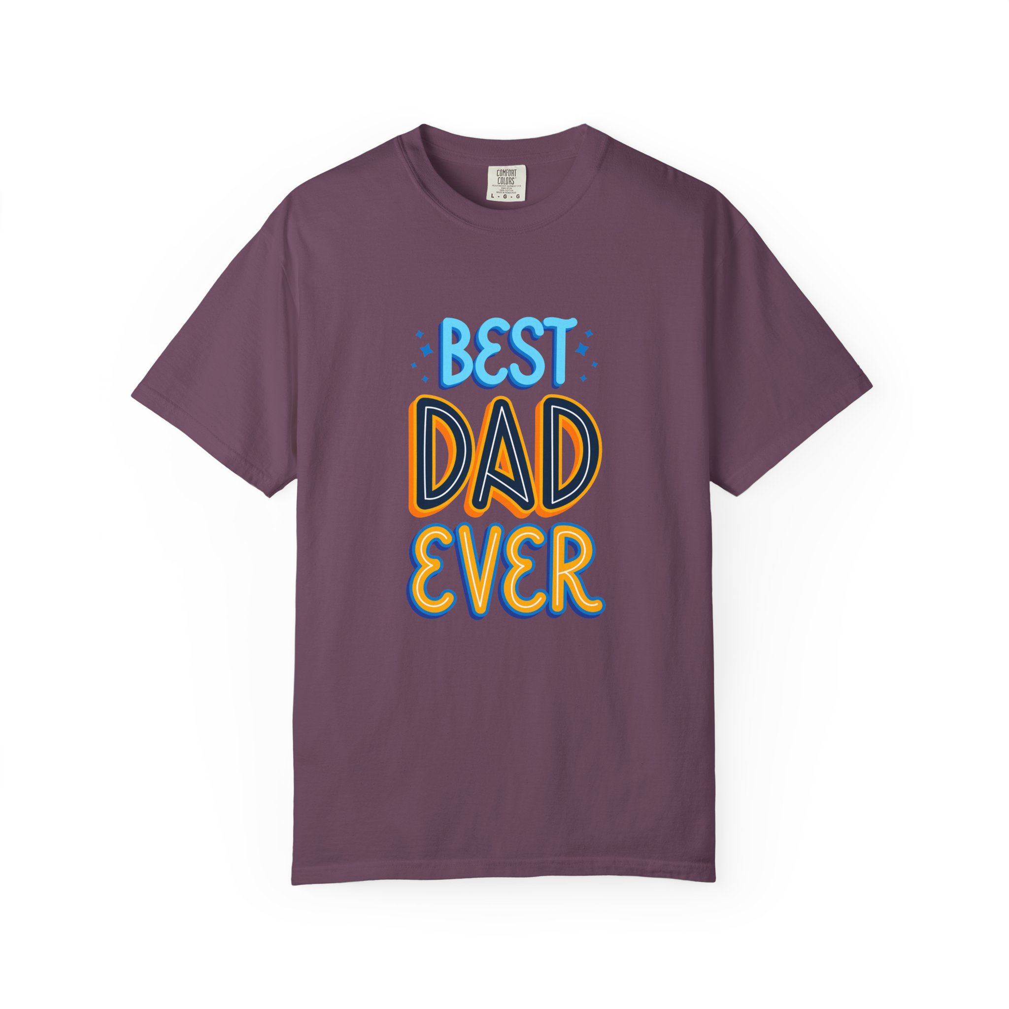 Best Dad Ever Garment-Dyed T-shirt | Perfect Gift for Father's Day, Birthdays, Dads, Casual Wear, Family Gatherings - Image 29