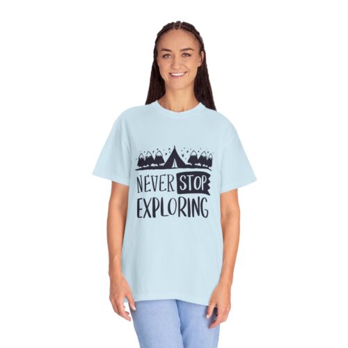 Adventure-Ready Garment-Dyed T-Shirt | Never Stop Exploring Graphic Tee, Camping Shirt, Travel Apparel, Nature Lover Gift. - Image 4