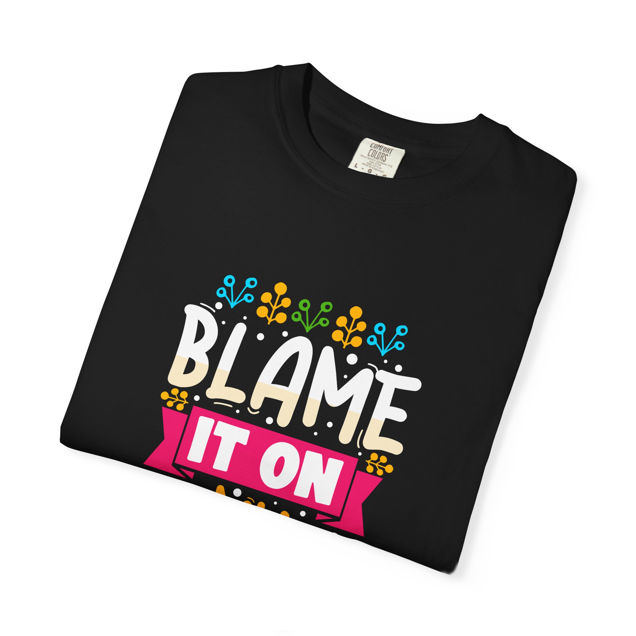 Colorful 'Blame It On My Roots' Unisex Garment-Dyed T-Shirt, Fun Gift for Birthdays, Family Gatherings. - Image 2