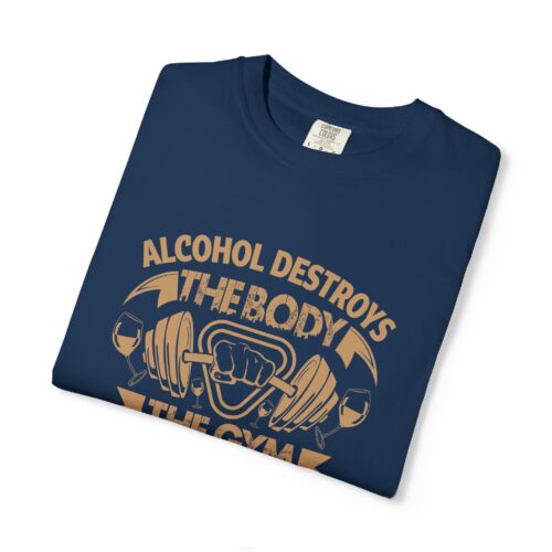 Fitness Motivational T-shirt - Alcohol Destroys, Gym Heals, Workout Tee, Gift for Gym Lovers, Activewear Shirt. - Image 42