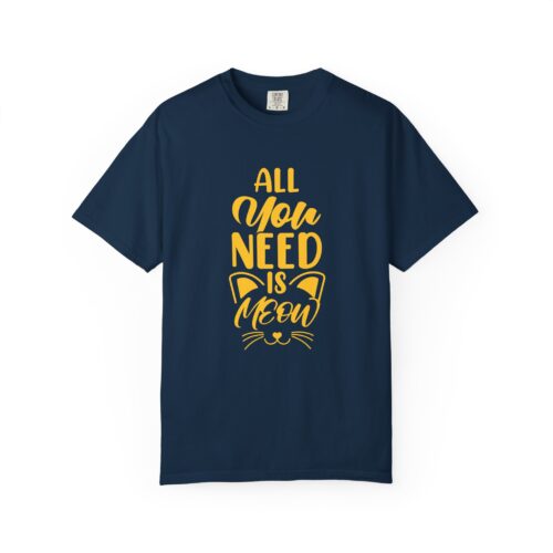 All You Need is Meow Unisex T-Shirt. - Image 25