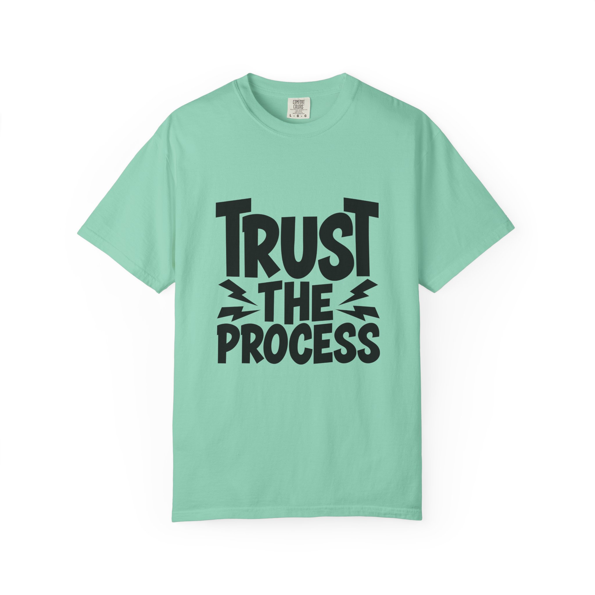 Trust the Process Unisex Garment-Dyed T-shirt, Motivational Tee, Casual Wear, Inspiring Shirt, Everyday Style. - Image 25