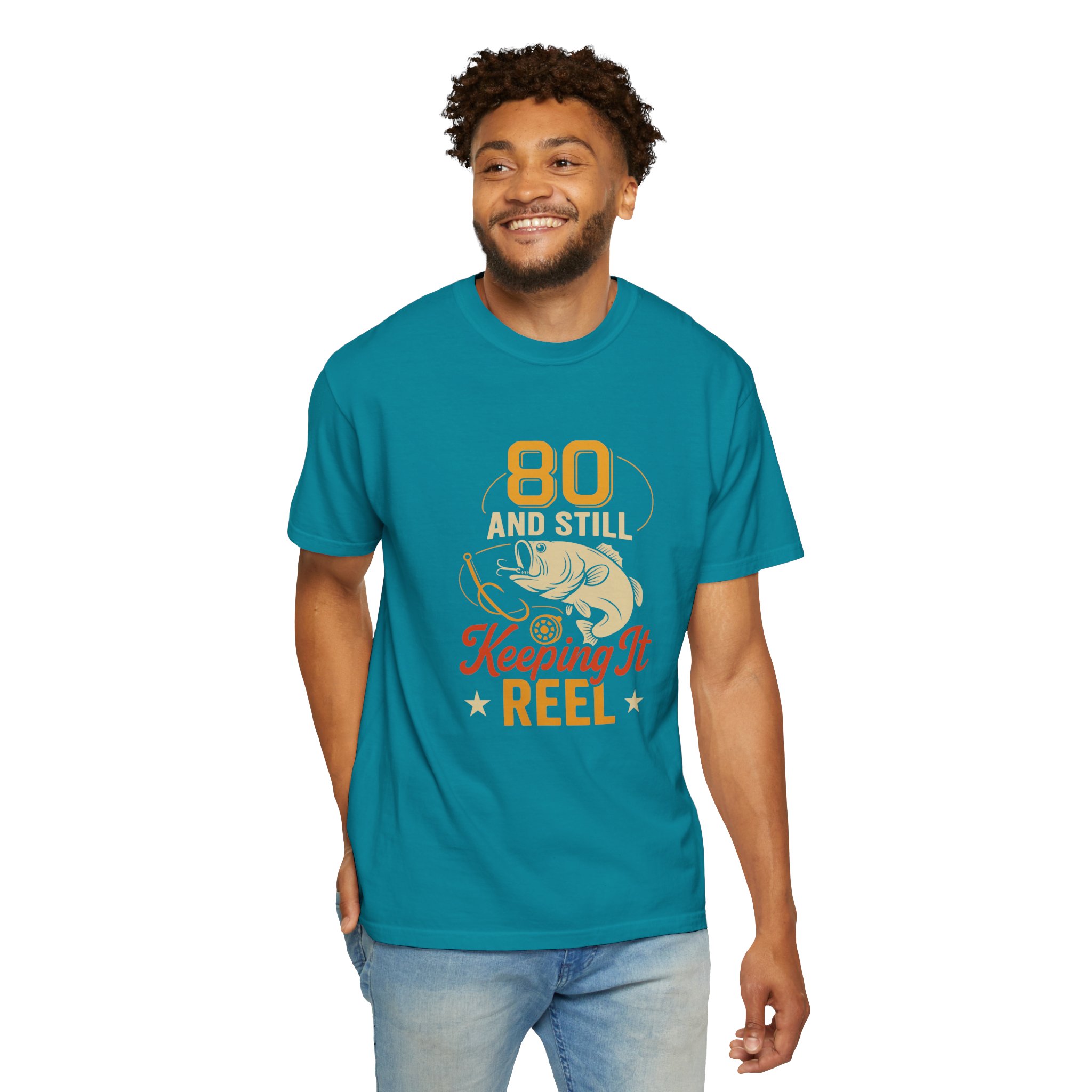 Funny Fishing T-Shirt, 80 and Still Keeping It Reel, Perfect for Birthdays, Father's Day Gifts, Fishing Lovers, Casual Wear. - Image 39