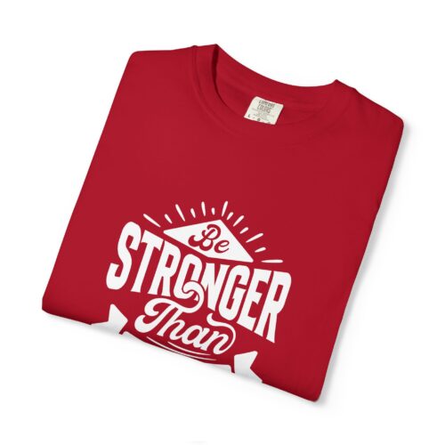Motivational T-Shirt: Be Stronger Than Your Excuses, Workout Tee, Inspirational Apparel, Gift for Fitness Enthusiasts, Casual Wear. - Image 10