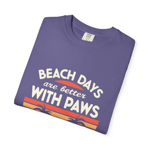 Beach Days Are Better with Paws Unisex T-Shirt | Pet Lover Gift, Summer Tee, Casual Wear, Beachwear, Dog Lover Apparel. - Image 50