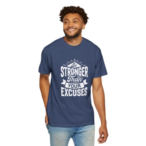 Motivational T-Shirt: Be Stronger Than Your Excuses, Workout Tee, Inspirational Apparel, Gift for Fitness Enthusiasts, Casual Wear. - Image 47