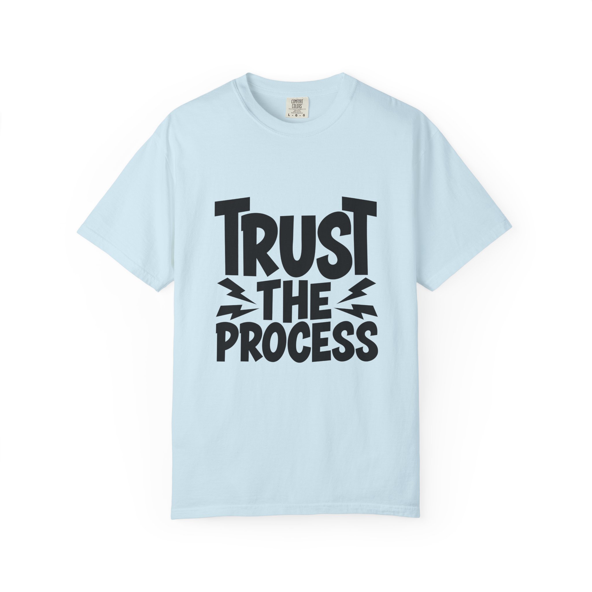 Trust the Process Unisex Garment-Dyed T-shirt, Motivational Tee, Casual Wear, Inspiring Shirt, Everyday Style. - Image 33