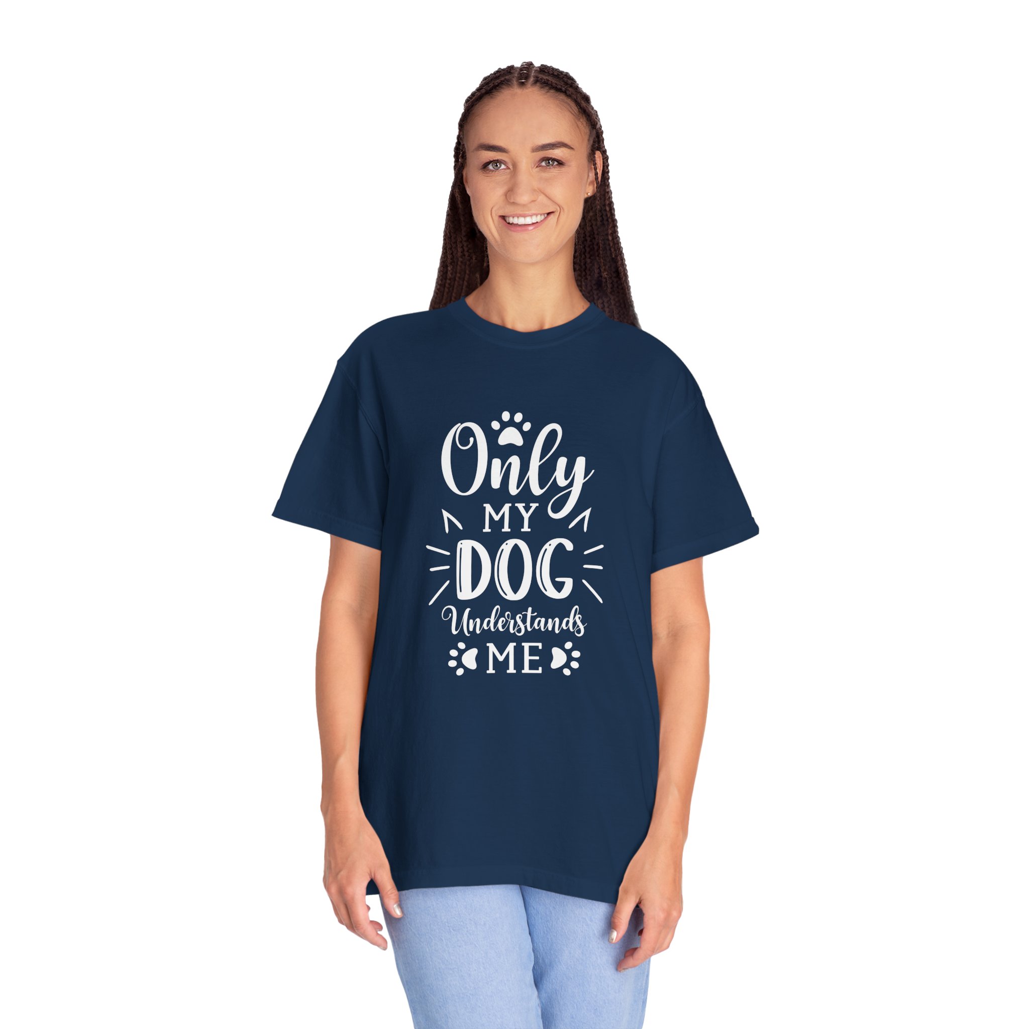 Dog Lover Unisex T-Shirt, Only My Dog Understands Me, Pet Gifts, Animal Affection, Casual Wear, Dog Mom Shirt. - Image 36