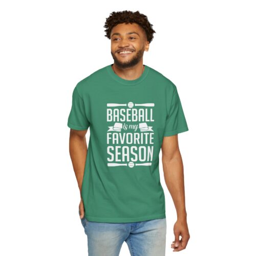 Baseball Favorite Season T-Shirt, Unisex Garment-Dyed Tee, Sporty Apparel, Gift for Baseball Lovers, Summer Wear, Casual Style. - Image 39