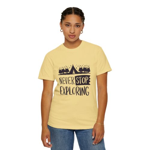 Adventure-Ready Garment-Dyed T-Shirt | Never Stop Exploring Graphic Tee, Camping Shirt, Travel Apparel, Nature Lover Gift. - Image 21