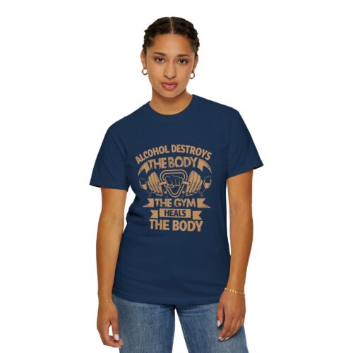 Fitness Motivational T-shirt - Alcohol Destroys, Gym Heals, Workout Tee, Gift for Gym Lovers, Activewear Shirt. - Image 45