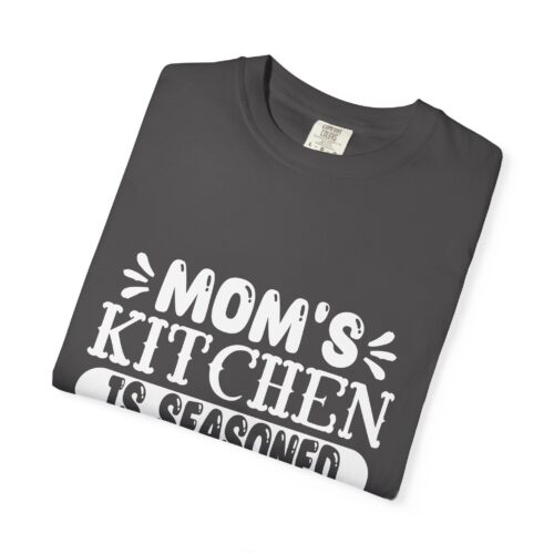 Mom's Kitchen T-Shirt | Garment-Dyed Tee for Home Cooks, Gift for Mother's Day, Family Gatherings. - Image 34