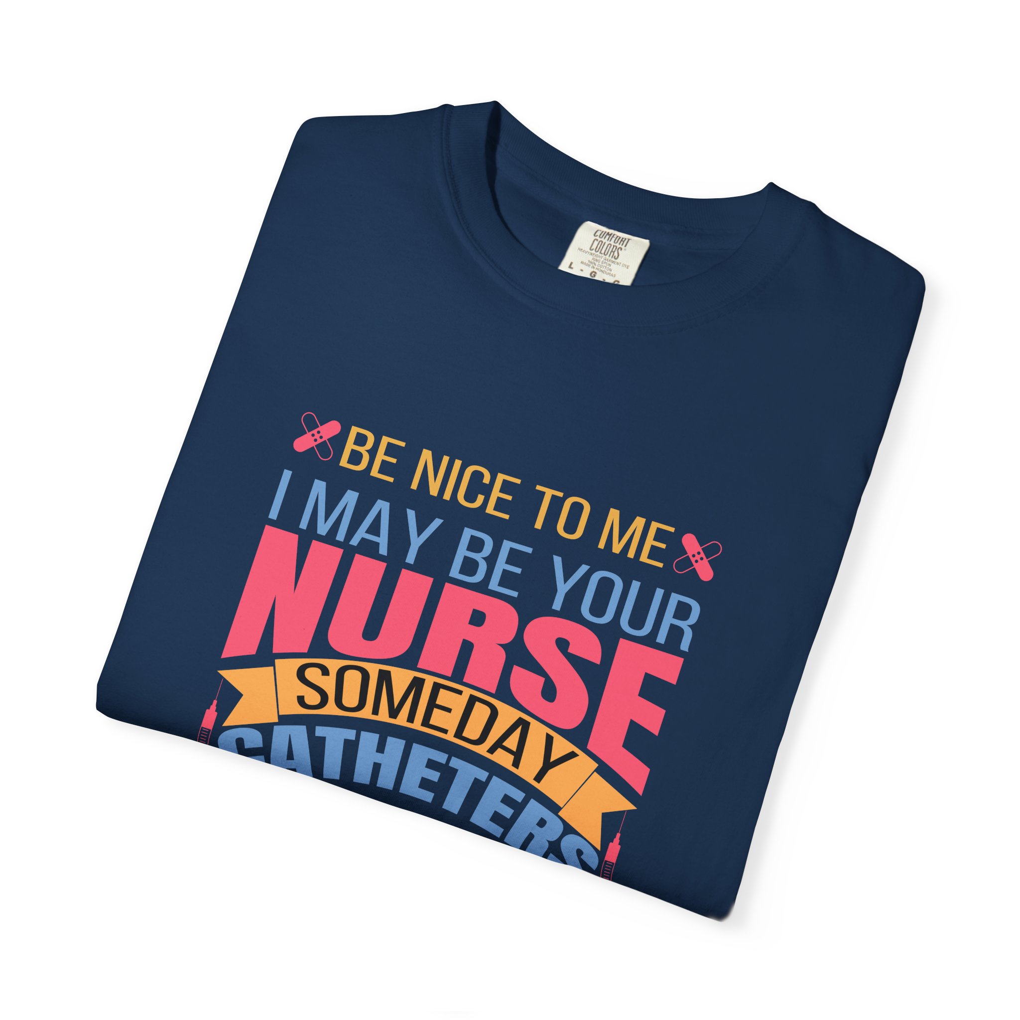 Nurse Humor T-Shirt - Perfect Gift for Future Nurses, Medical Students, Graduation, Nursing School, Healthcare Enthusiasts. - Image 34