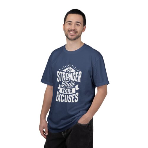 Motivational T-Shirt: Be Stronger Than Your Excuses, Workout Tee, Inspirational Apparel, Gift for Fitness Enthusiasts, Casual Wear. - Image 43
