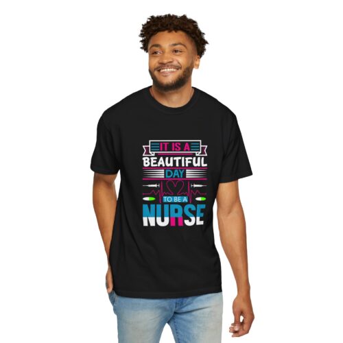 Nurse Appreciation T-shirt - It's a Beautiful Day to Be a Nurse, Gift for Nurses, Medical Professional Tee, Healthcare Worker Shirt. - Image 15