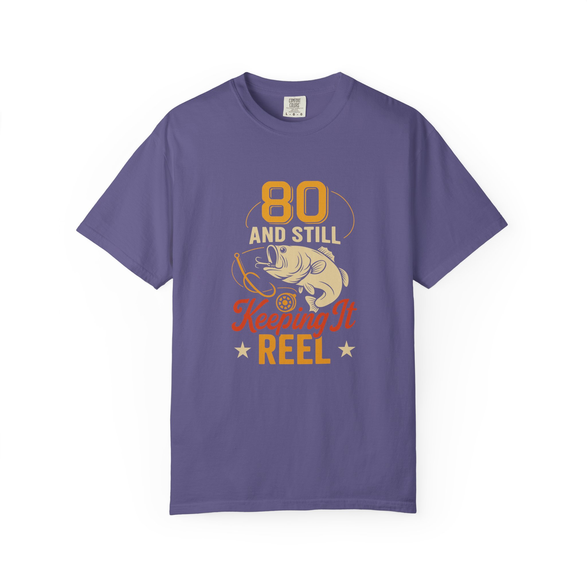Funny Fishing T-Shirt, 80 and Still Keeping It Reel, Perfect for Birthdays, Father's Day Gifts, Fishing Lovers, Casual Wear. - Image 41