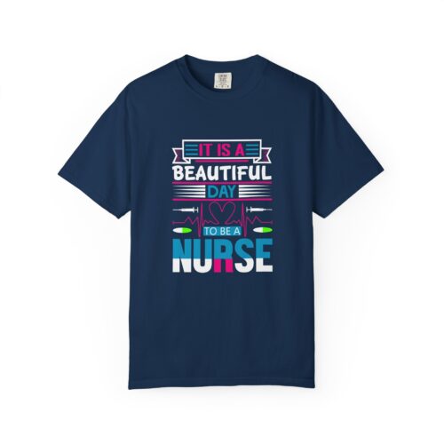 Nurse Appreciation T-shirt - It's a Beautiful Day to Be a Nurse, Gift for Nurses, Medical Professional Tee, Healthcare Worker Shirt. - Image 1
