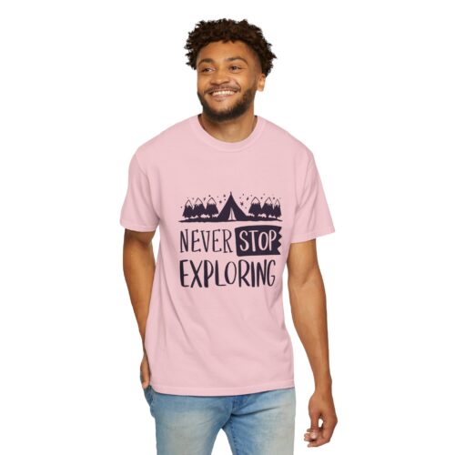 Adventure-Ready Garment-Dyed T-Shirt | Never Stop Exploring Graphic Tee, Camping Shirt, Travel Apparel, Nature Lover Gift. - Image 47