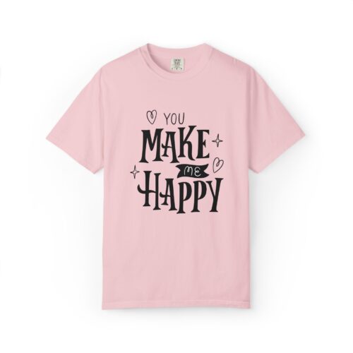 Joyful Message T-Shirt - You Make Me Happy - Gift for Friends, Casual Wear, Birthday Gift, Uplifting Apparel, Everyday Comfort. - Image 41