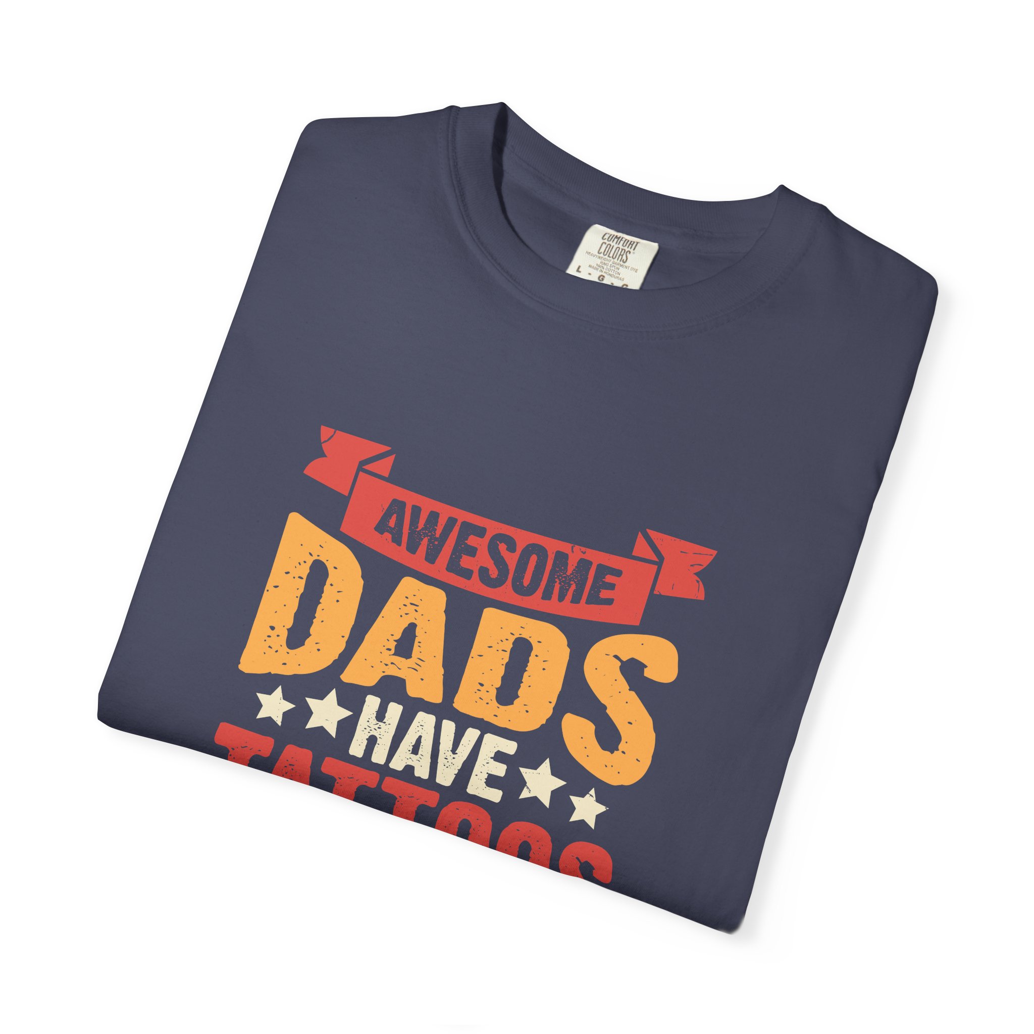 Awesome Dads Have Tattoos and Beards T-shirt, Unisex Garment-Dyed Tee, Father's Day Gift, Dad Shirt, Casual & Tattoo Lover Apparel. - Image 26