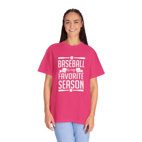 Baseball Favorite Season T-Shirt, Unisex Garment-Dyed Tee, Sporty Apparel, Gift for Baseball Lovers, Summer Wear, Casual Style. - Image 52