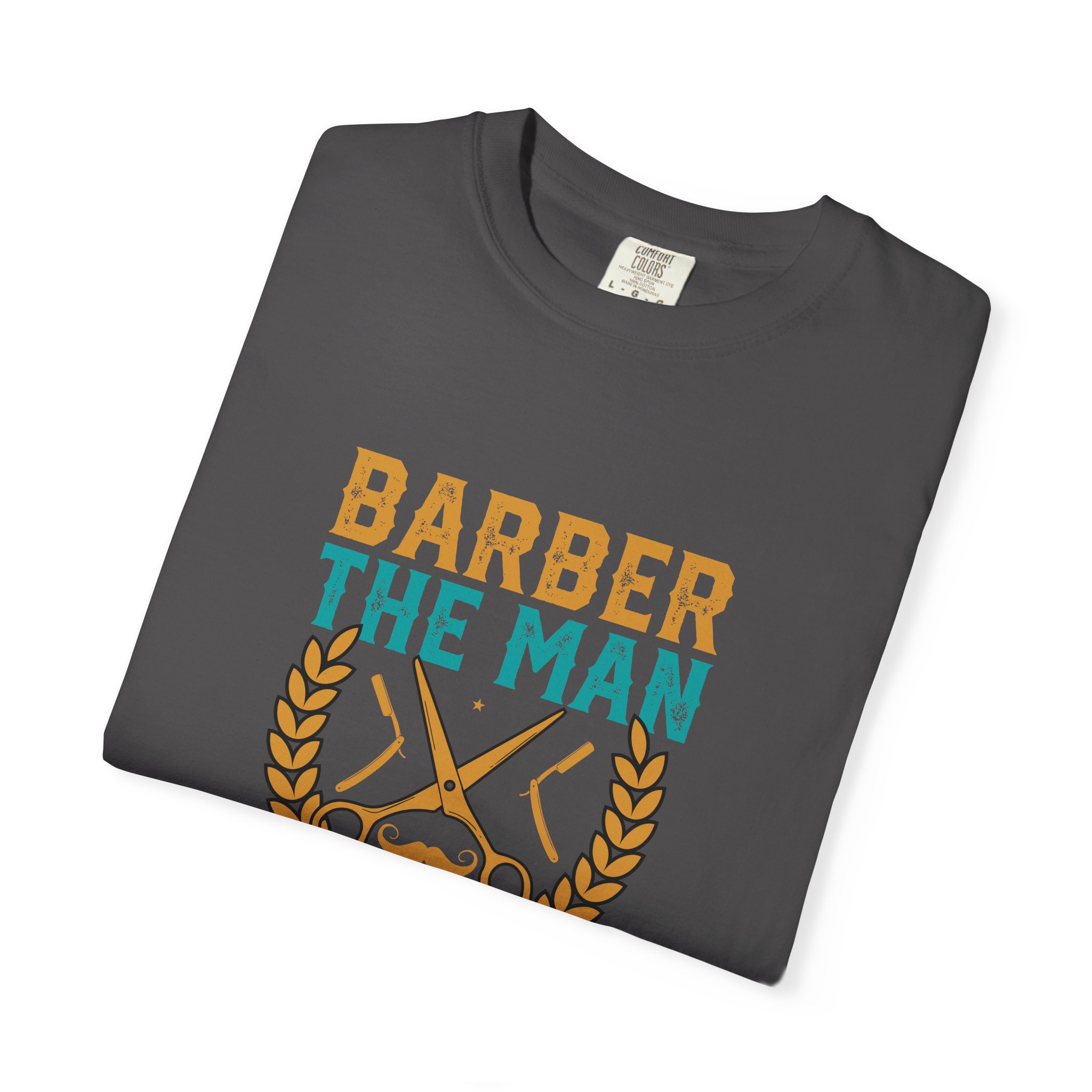 Barber Legend T-Shirt: Unisex Garment-Dyed Tee for Barbers, Father's Day Gift, Casual Wear, Barber Shop Apparel, Unique Gift Idea. - Image 42