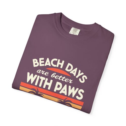 Beach Days Are Better with Paws Unisex T-Shirt | Pet Lover Gift, Summer Tee, Casual Wear, Beachwear, Dog Lover Apparel. - Image 10