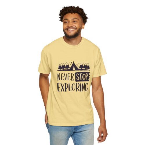 Adventure-Ready Garment-Dyed T-Shirt | Never Stop Exploring Graphic Tee, Camping Shirt, Travel Apparel, Nature Lover Gift. - Image 23