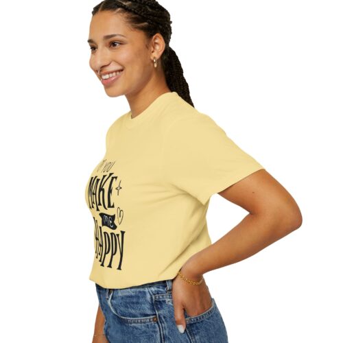 Joyful Message T-Shirt - You Make Me Happy - Gift for Friends, Casual Wear, Birthday Gift, Uplifting Apparel, Everyday Comfort. - Image 22