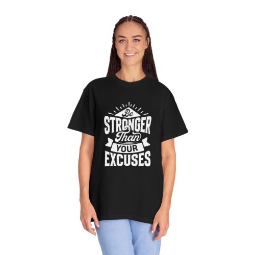 Motivational T-Shirt: Be Stronger Than Your Excuses, Workout Tee, Inspirational Apparel, Gift for Fitness Enthusiasts, Casual Wear. - Image 20