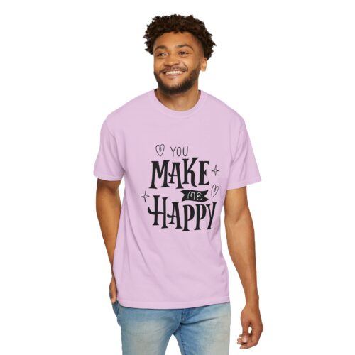 Joyful Message T-Shirt - You Make Me Happy - Gift for Friends, Casual Wear, Birthday Gift, Uplifting Apparel, Everyday Comfort. - Image 15