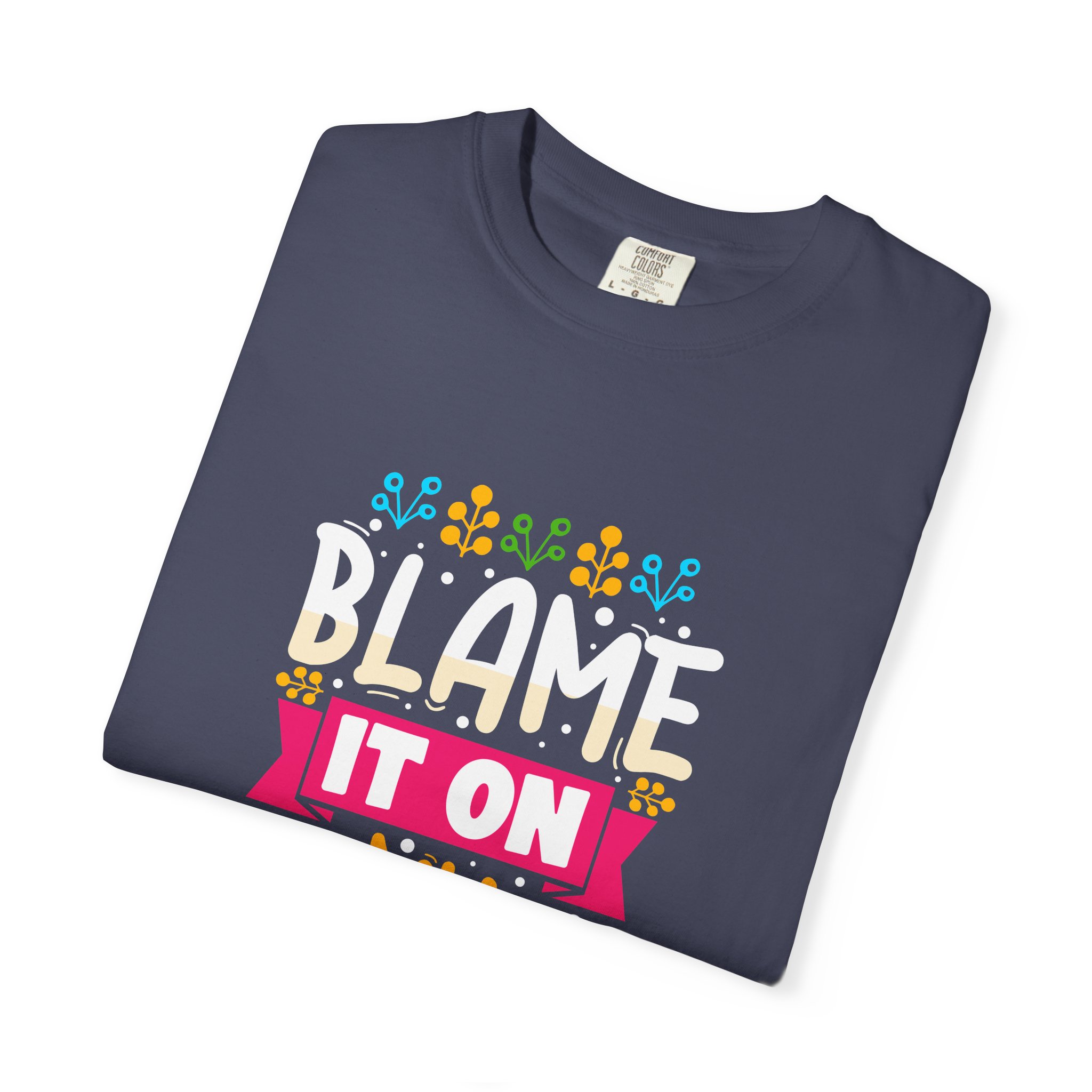 Colorful 'Blame It On My Roots' Unisex Garment-Dyed T-Shirt, Fun Gift for Birthdays, Family Gatherings. - Image 26