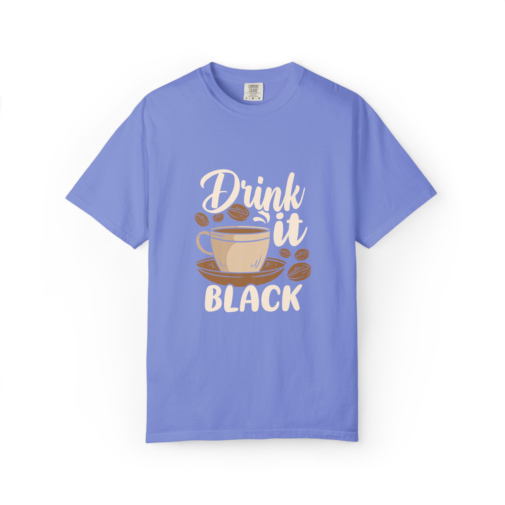 Coffee Lovers Unisex Garment-Dyed T-shirt, Casual Tee, Gift for Him, Gift for Her, Drink It Black Shirt, Coffee Enthusiast Apparel - Image 15