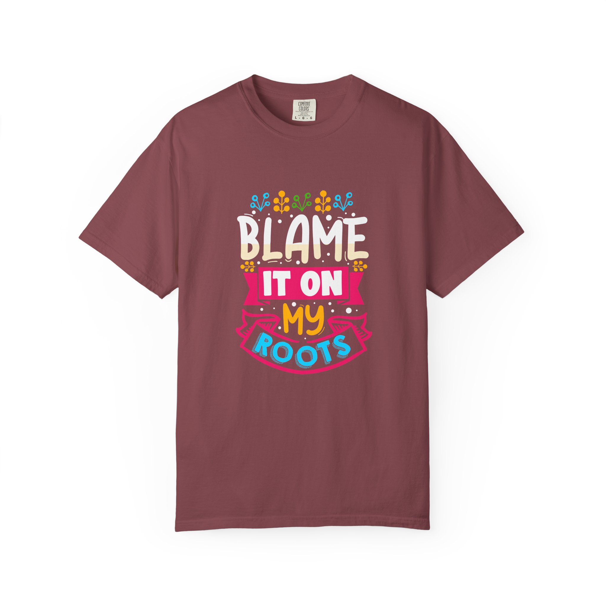 Colorful 'Blame It On My Roots' Unisex Garment-Dyed T-Shirt, Fun Gift for Birthdays, Family Gatherings. - Image 49