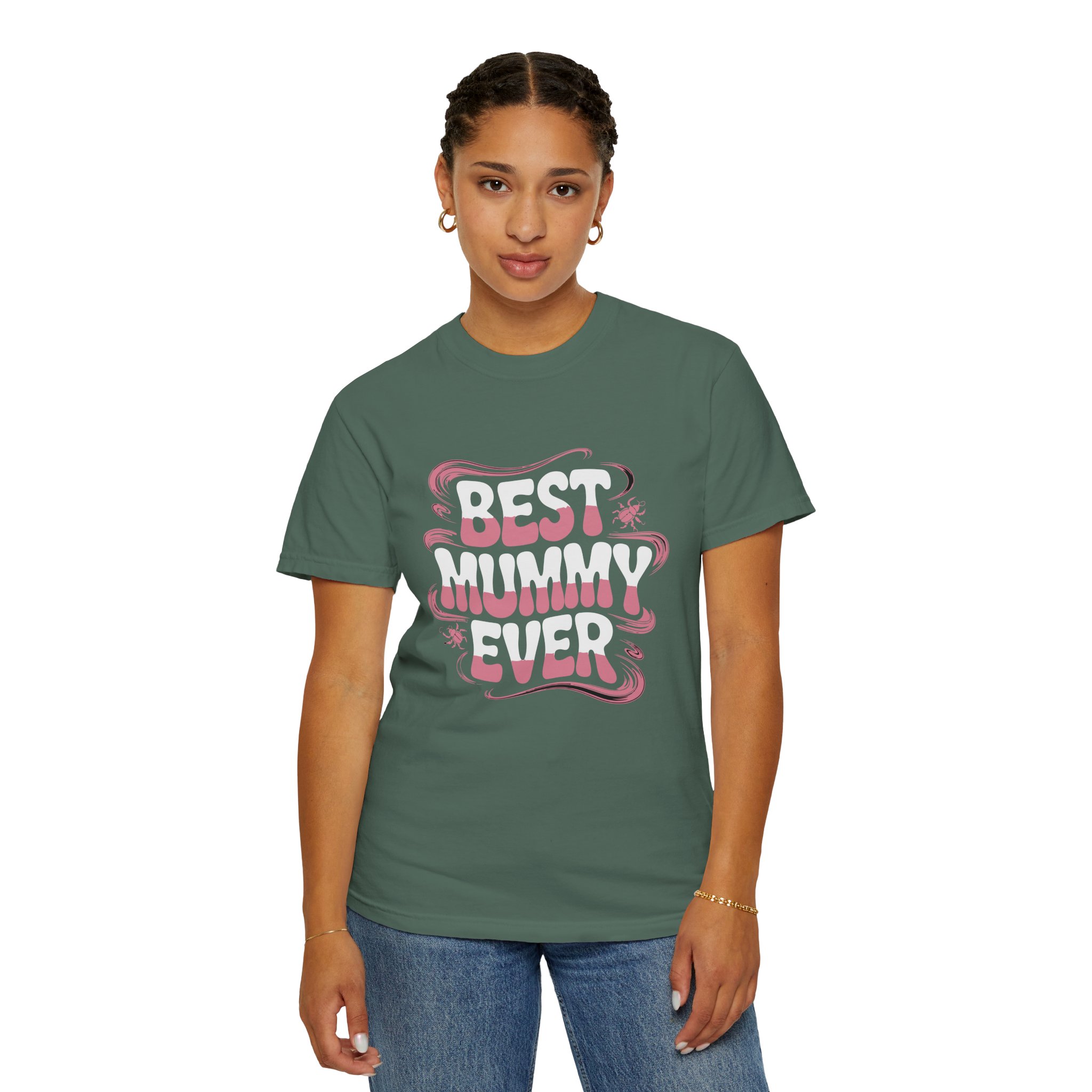 Best Mummy Ever Garment-Dyed T-Shirt, Mother's Day Gift, Casual Wear, Unisex Tee, Fun Mom Shir. - Image 5