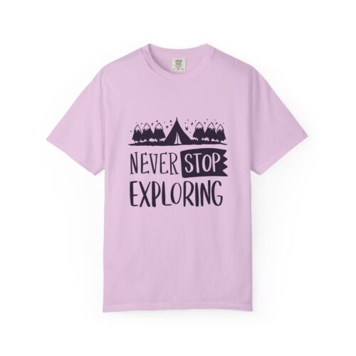 Adventure-Ready Garment-Dyed T-Shirt | Never Stop Exploring Graphic Tee, Camping Shirt, Travel Apparel, Nature Lover Gift. - Image 25