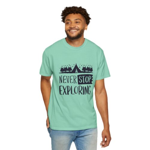 Adventure-Ready Garment-Dyed T-Shirt | Never Stop Exploring Graphic Tee, Camping Shirt, Travel Apparel, Nature Lover Gift. - Image 39