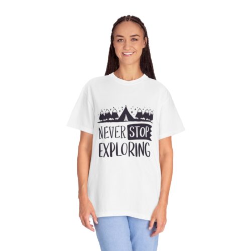 Adventure-Ready Garment-Dyed T-Shirt | Never Stop Exploring Graphic Tee, Camping Shirt, Travel Apparel, Nature Lover Gift. - Image 12