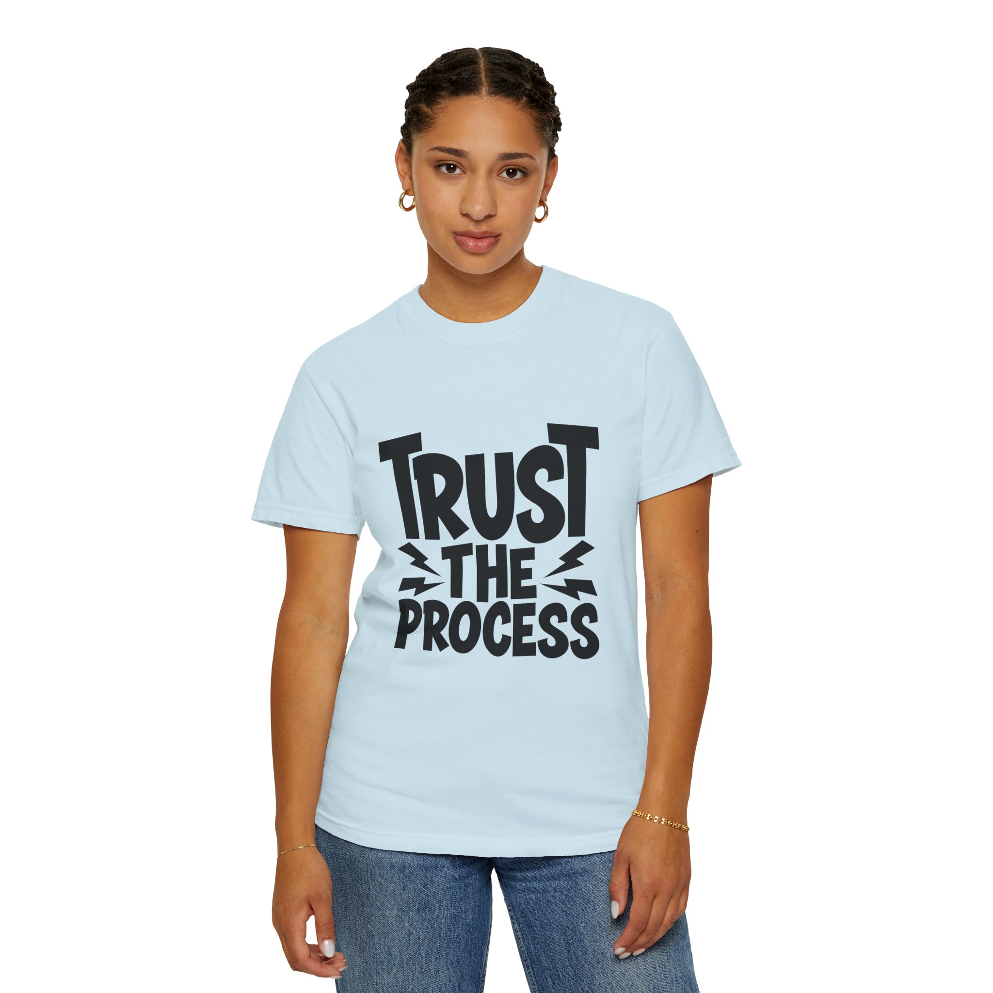 Trust the Process Unisex Garment-Dyed T-shirt, Motivational Tee, Casual Wear, Inspiring Shirt, Everyday Style. - Image 37