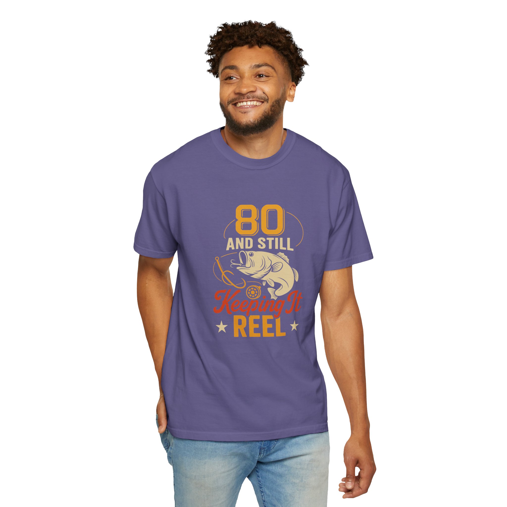 Funny Fishing T-Shirt, 80 and Still Keeping It Reel, Perfect for Birthdays, Father's Day Gifts, Fishing Lovers, Casual Wear. - Image 47