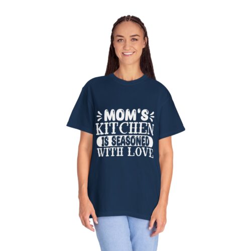Mom's Kitchen T-Shirt | Garment-Dyed Tee for Home Cooks, Gift for Mother's Day, Family Gatherings. - Image 44