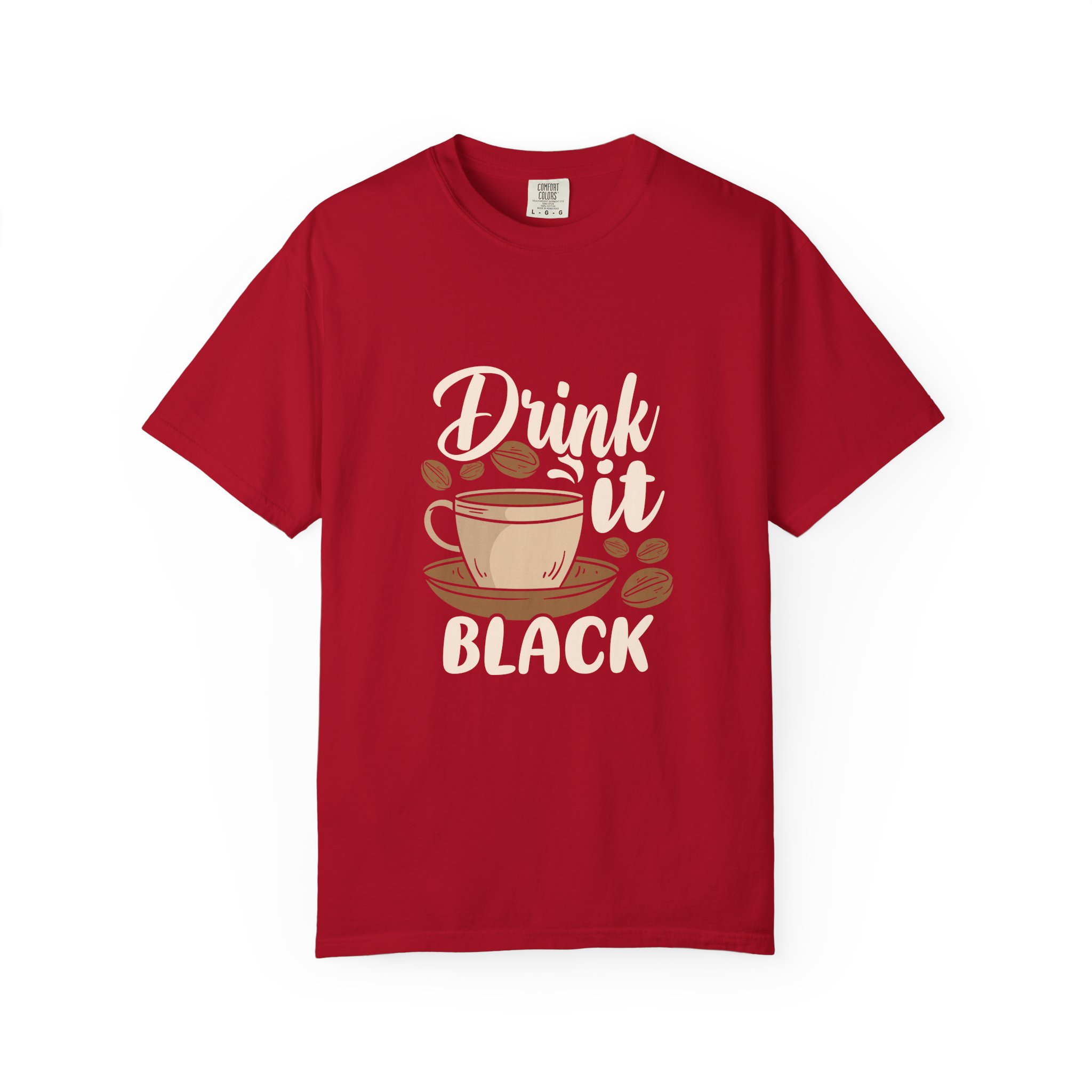 Coffee Lovers Unisex Garment-Dyed T-shirt, Casual Tee, Gift for Him, Gift for Her, Drink It Black Shirt, Coffee Enthusiast Apparel - Image 29
