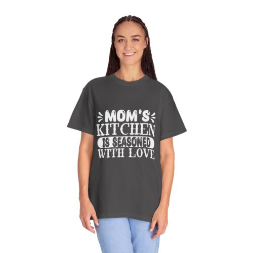 Mom's Kitchen T-Shirt | Garment-Dyed Tee for Home Cooks, Gift for Mother's Day, Family Gatherings. - Image 36