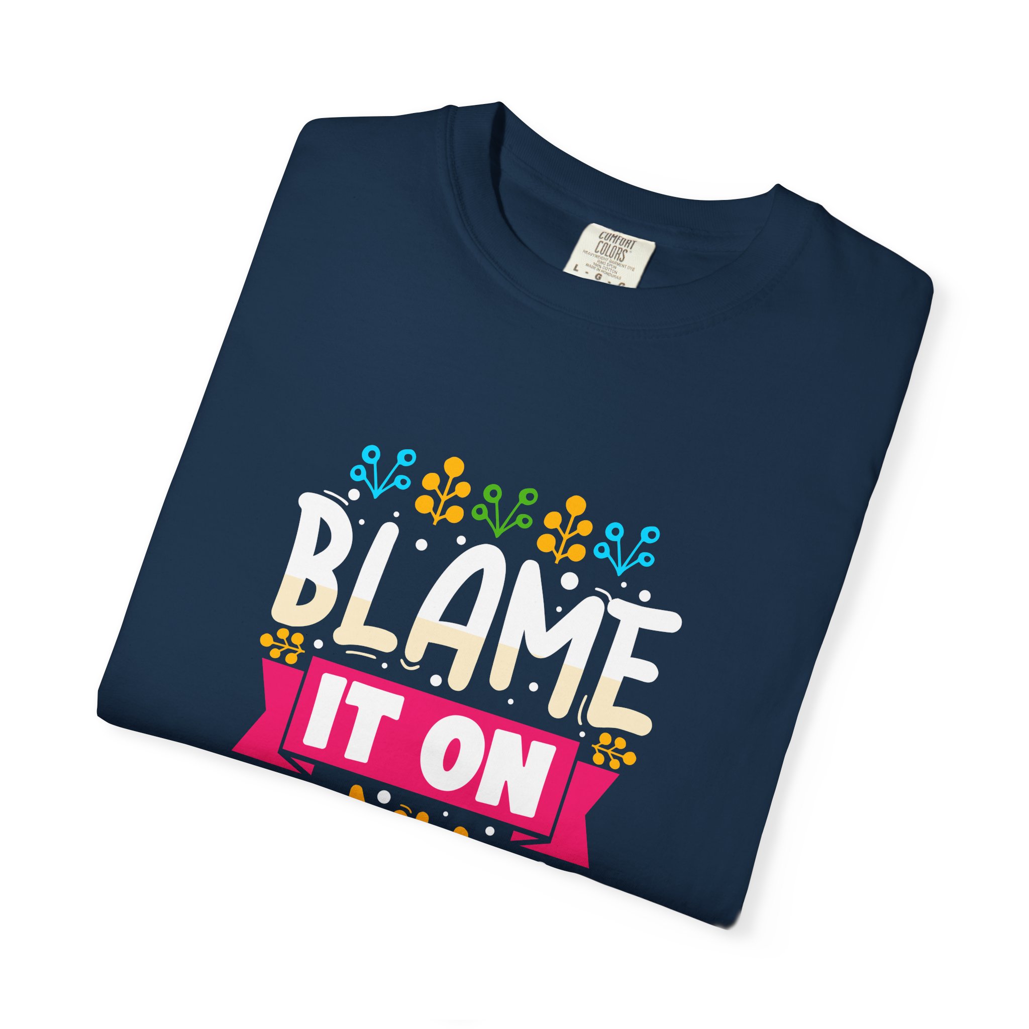 Colorful 'Blame It On My Roots' Unisex Garment-Dyed T-Shirt, Fun Gift for Birthdays, Family Gatherings. - Image 34