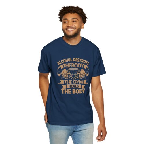 Fitness Motivational T-shirt - Alcohol Destroys, Gym Heals, Workout Tee, Gift for Gym Lovers, Activewear Shirt. - Image 47
