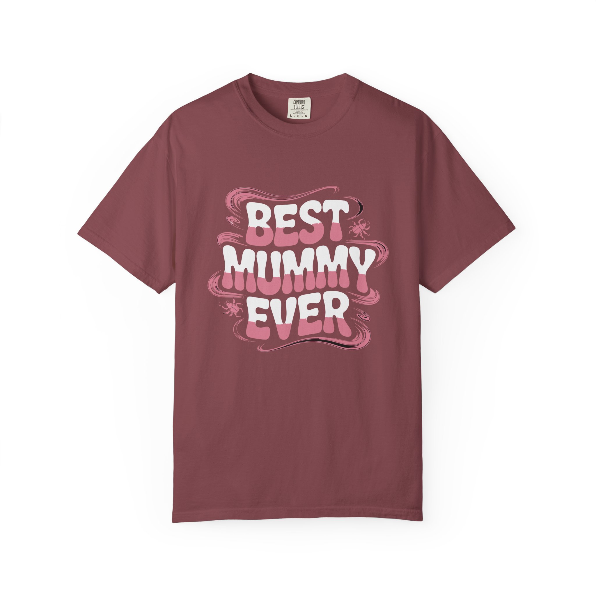 Best Mummy Ever Garment-Dyed T-Shirt, Mother's Day Gift, Casual Wear, Unisex Tee, Fun Mom Shir. - Image 41