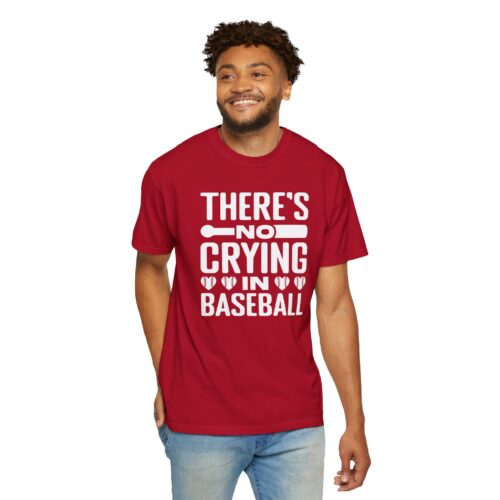 Baseball Humor T-Shirt, Unisex Garment-Dyed Tee, Funny Sports Shirt, Gift for Baseball Fans, No Crying in Baseball Tee. - Image 7