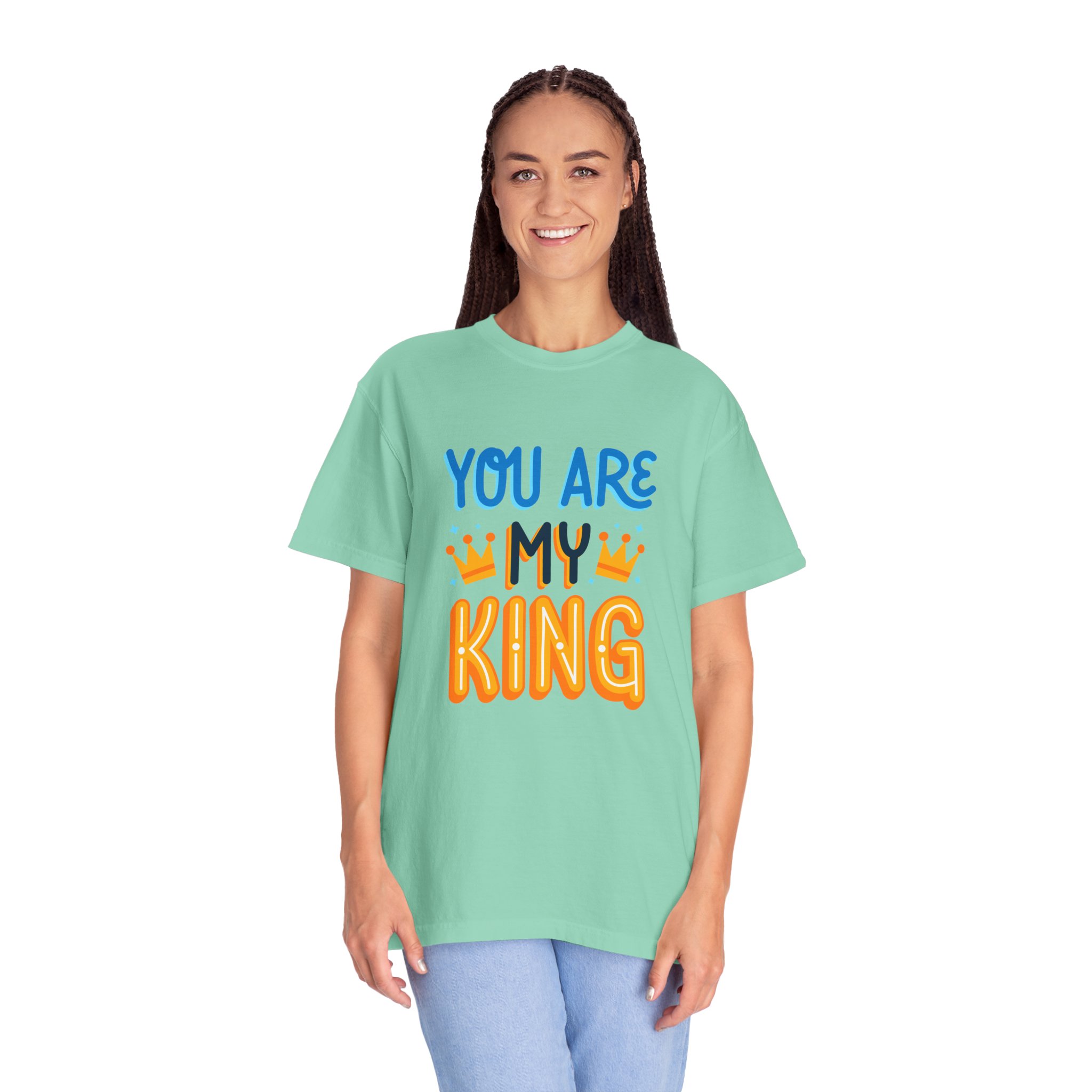 Unisex King T-Shirt - You Are My King Tee for Birthdays, Anniversaries, Gifts, Funny Casual Wear, Apparel. - Image 20